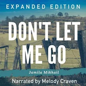 Don't Let Me Go (Expanded Edition)