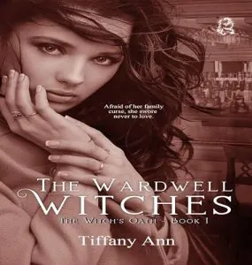 witch's oath, wardell witches, book 1